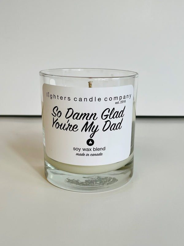 So Damn Glad You're My Dad Candle