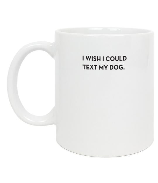 Dog Text Mug