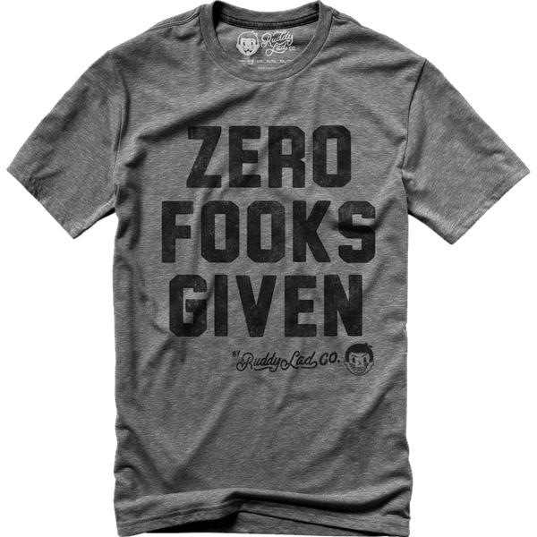 Zero Fooks Given